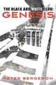 The Black and White Club: Genesis: Volume 1