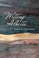 Writing Alberta: Building on a Literary Identity