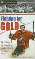 Fighting for Gold: The Story of Canada's Sledge Hockey Paralympic Gold