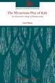 The Mysterious Play of Kālī: An Interpretive Study of Rāmakrishna