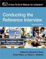 Conducting the Reference Interview: A How-To-Do-It Manual for Librarians