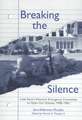 Breaking the Silence: The Little Rock Women's Emergency Committee to Open Our Schools, 1958–1963
