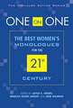 One on One: The Best Women's Monologues for the 21st Century