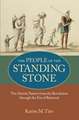 The People of the Standing Stone: The Oneida Nation from the Revolution through the Era of Removal