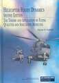 Helicopter Flight Dynamics: The Theory and Application of Flying Qualities and Simulation Modeling