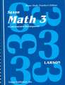 Saxon Math 3 Home Study Kit First Edition: An Incremental Development