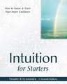 Intuition for Starters: The True Teaching of the Bible and the Bhagavad Gita