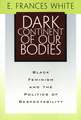 Dark Continent Of Our Bodies: Black Feminism & Politics Of Respectability