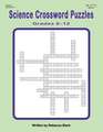 Science Crossword Puzzles Grades 6?12