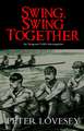 Swing, Swing Together