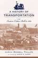 A History of Transportation in the Eastern Cotton Belt to 1860