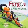 Fergus and the Greener Grass