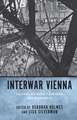 Interwar Vienna – Culture between Tradition and Modernity