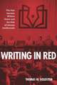 Writing in Red – The East German Writers Union and the Role of Literary Intellectuals