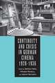 Continuity and Crisis in German Cinema, 1928–1936