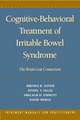 Cognitive-Behavioral Treatment of Irritable Bowel Syndrome: The Brain-Gut Connection