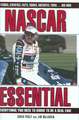 NASCAR Essential: Everything You Need to Know to Be a Real Fan!