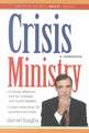 Help! Crisis Ministry: A Handbook