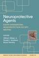 Neuroprotective Agents VIII – Eighth International Neuroprotection Society Meeting