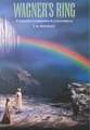 Wagner's Ring: A Listener's Companion and Concordance