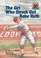 The Girl Who Struck Out Babe Ruth