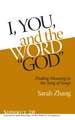 I, You, and the Word "God" – Finding Meaning in the Song of Songs