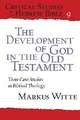 The Development of God in the Old Testament