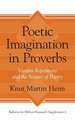 Poetic Imagination in Proverbs – Variant Repetitions and the Nature of Poetry