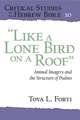 "Like a Lone Bird on a Roof" – Animal Imagery and the Structure of Psalms