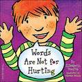 Words Are Not for Hurting