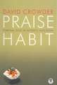 Praise Habit: Finding God in Sunsets and Sushi