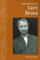 Conversations with Larry Brown