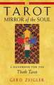 Tarot: Mirror of the Soul: A Handbook for the Thoth Tarot