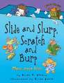 Slide and Slurp, Scratch and Burp: More about Verbs