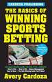 The Basics of Winning Sports Betting