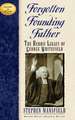 Forgotten Founding Father: The Heroic Legacy of George Whitefield