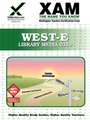 West-E Library Media 0310 Teacher Certification Test Prep Study Guide: teacher certification exam