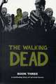 The Walking Dead Book 3