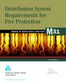 Distribution System Requirements for Fire Protection