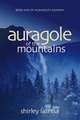 Auragole of the Mountains: Book One of Aurogole S Journey