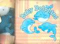 Baby Dolphins Bath Book [With 3 Rubber Dolphins]: Tuck All the Babies Into Their Beds.