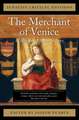 The Merchant of Venice: With Contemporary Criticism