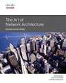 The Art of Network Architecture: Understanding Techniques and Designs for Highly Efficient Data Centers with Cisco Nexus, Ucs, MDS, and Beyond