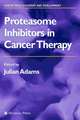 Proteasome Inhibitors in Cancer Therapy