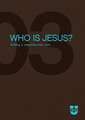 Who Is Jesus?: Building a Comprehensive Case