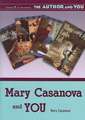 Mary Casanova and YOU