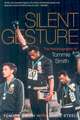 Silent Gesture: The Autobiography of Tommie Smith