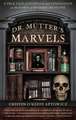 Dr. Mutter's Marvels