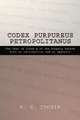 Codex Purpureus Petropolitanus: The Text of Codex N of the Gospels