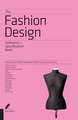 The Fashion Design Reference + Specification Book: Everything Fashion Designers Need to Know Every Day